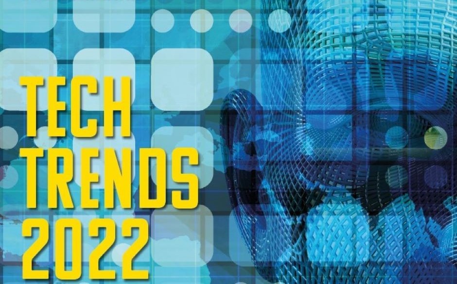 Tech Trends 2022: an industry view on the next 12 months - Vimarsana News